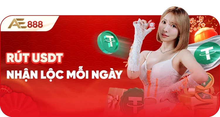 Khuyến mãi hoàn 1% rút USDT mỗi ngày AE888